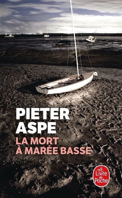 La Mort à marée basse Une enquête du commissaire Van In
