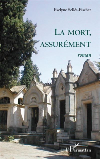 La mort, assurément Roman