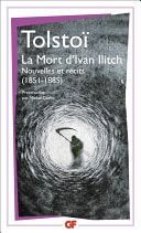 La mort d'Ivan Ilitch Nouvelles et récits (1851-1885)