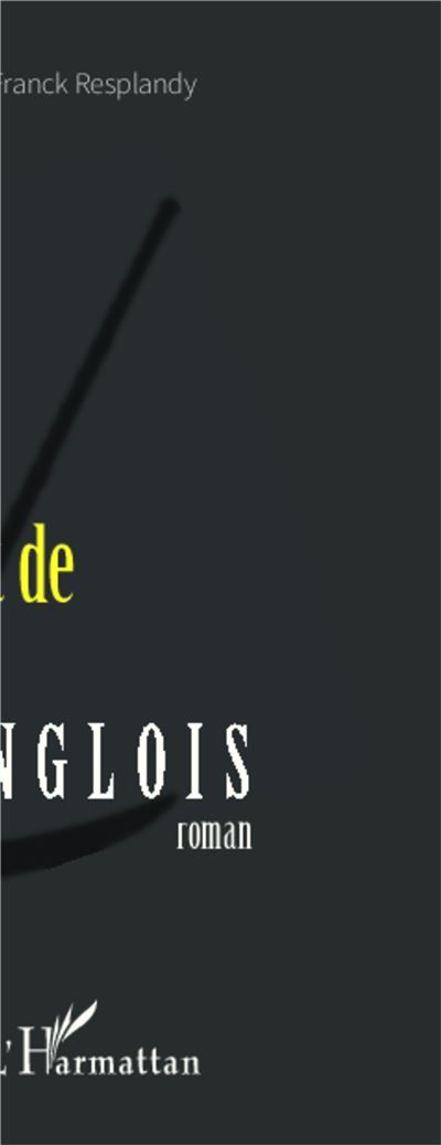 La mort de Martin Langlois Roman