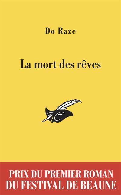La Mort des rêves - Prix du premier roman du festival de Beaune 2011