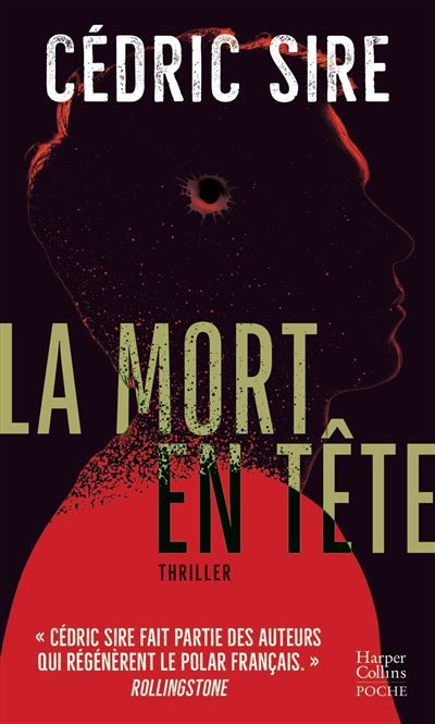 La mort en tête Un thriller ensorcelant par l'auteur de "Vindicta" et "De fièvre et de sang"