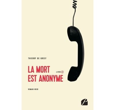 La mort est anonyme Livre II