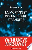 La Mort n'est pas une terre étrangère