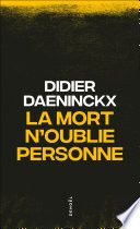 La mort n'oublie personne