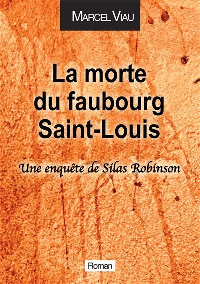 La morte du Faubourg Saint-Louis