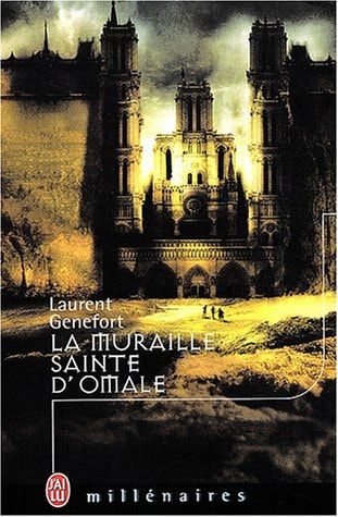 La muraille sainte d'Omale