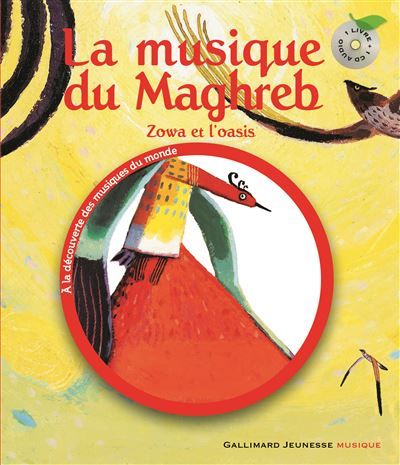 La musique du Maghreb Zowa et l'oasis