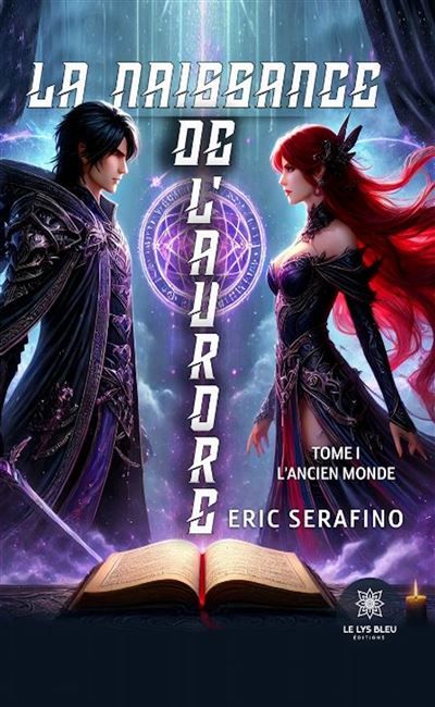 La naissance de l'aurore Tome I : L'ancien monde