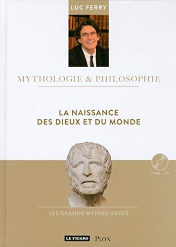 La naissance des dieux et du monde : d'après la théogonie d'Hésiode