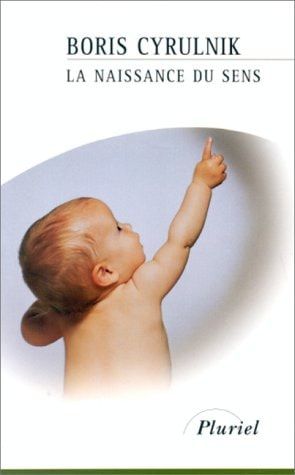 La naissance du sens