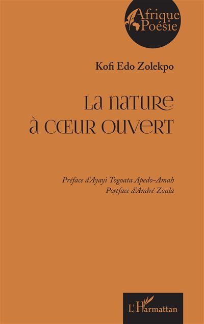 La nature à cœur ouvert - André Zoula