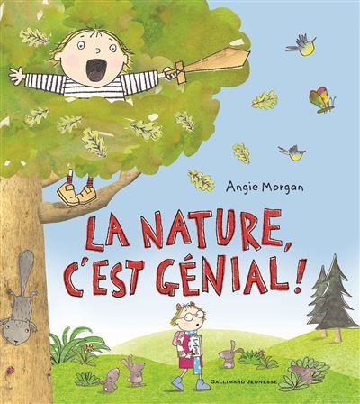 La nature, c'est génial !