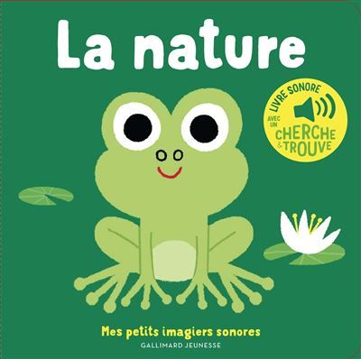 La nature Des sons à écouter, des images à regarder