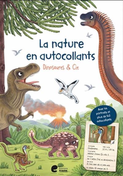La nature en autocollants, Dinosaures & Cie