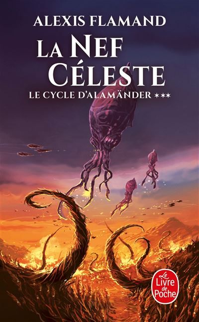 La Nef céleste (Le Cycle d'Alamänder, Tome 3)
