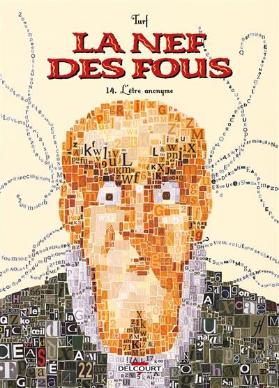 La Nef des fous T14 - L'Être anonyme