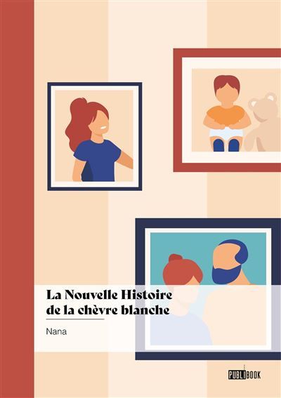 Couverture de La nouvelle histoire de la chevre blanche par Sonia Nana