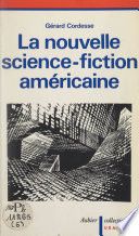 La nouvelle science-fiction américaine