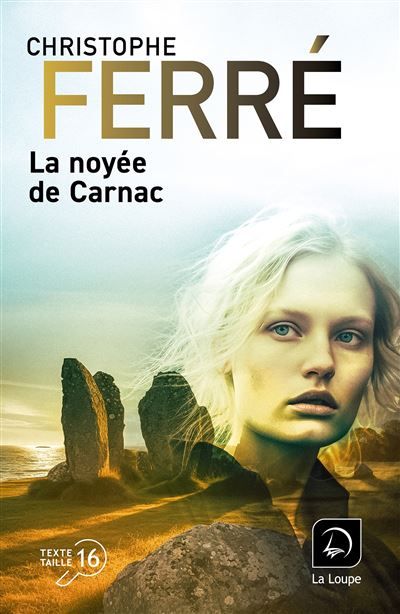 La Noyée de Carnac Edition en gros caractères