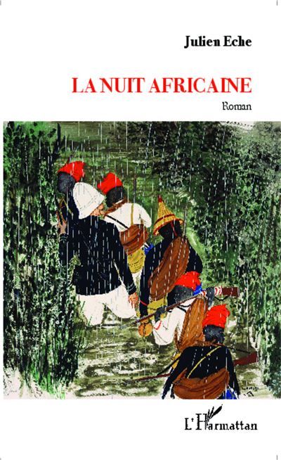La nuit africaine Roman - Nouvelle version avec illustrations