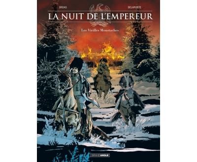 La Nuit de l'Empereur - vol. 01/2 Les vieilles moustaches