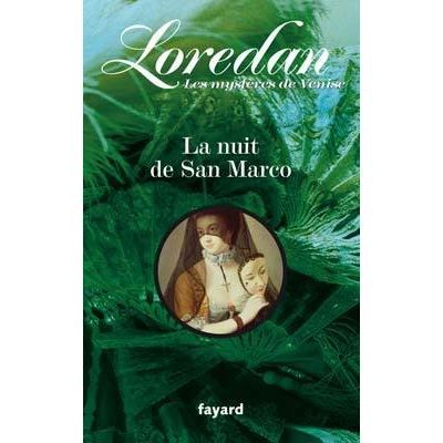La nuit de San Marco Les mystères de Venise T2