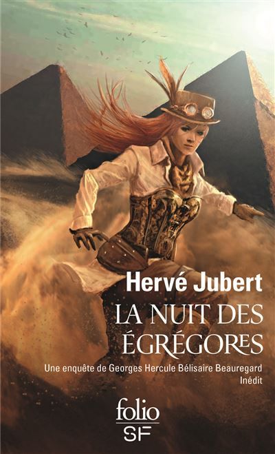 La nuit des égrégores Une enquête de Georges Hercule Bélisaire Beauregard