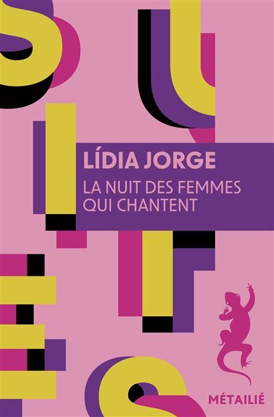 Couverture de La nuit des femmes qui chantent par Lidia Jorge