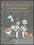 La nuit des lanternes / Die nacht der latermen Edition bilingue français-allemand