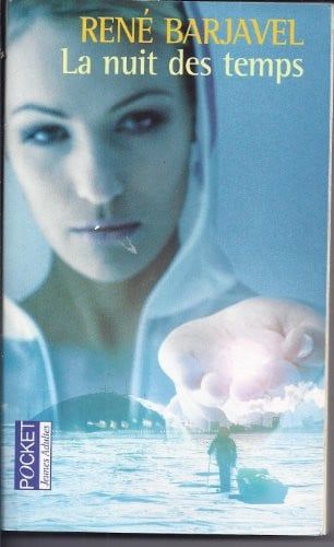 Couverture de La nuit des temps roman par René Barjavel