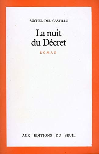La Nuit du Décret - Prix Renaudot 1981