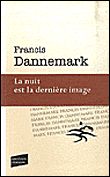 La Nuit est la dernière image