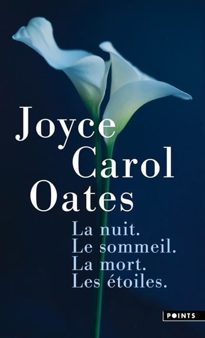 La Nuit. Le sommeil. La mort. Les étoiles.