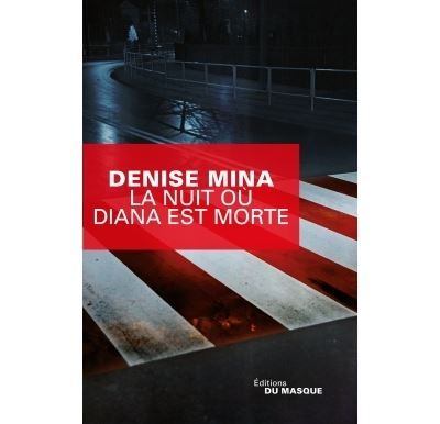 La nuit ou diana est morte