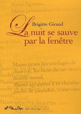 La nuit se sauve par la fenêtre