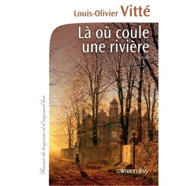 Là où coule une rivière