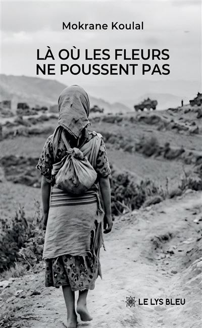 Là où les fleurs ne poussent pas