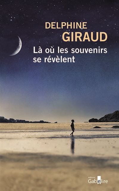 Là où les souvenirs se révèlent Édition en gros caractères
