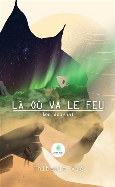 Là où va le feu 1er Journal
