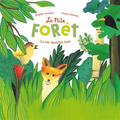 La p'tite foret La vie dans les bois