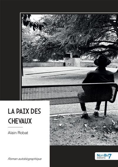 La paix des chevaux
