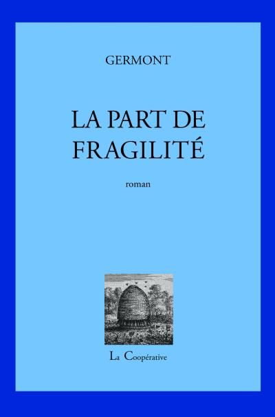 La part de fragilité