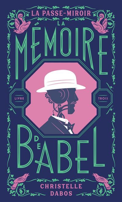 La Passe-miroir La mémoire de Babel - Édition anniversaire