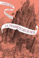 La Passe-miroir (Livre 4) - La Tempête des échos