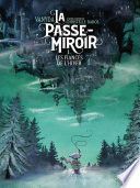 La Passe-Miroir (Tome 1) - Les Fiancés de l'hiver