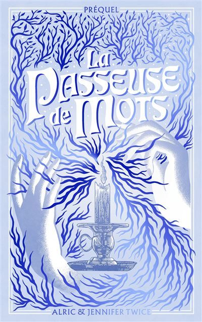 La Passeuse de Mots - Préquel - La légende d'Hellébore prequel