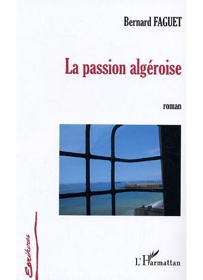 La passion algéroise