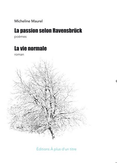 La Passion selon Ravensbrück
