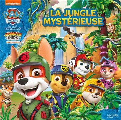 La Pat' Patrouille - Jungle Pups - La jungle mystérieuse Grand album